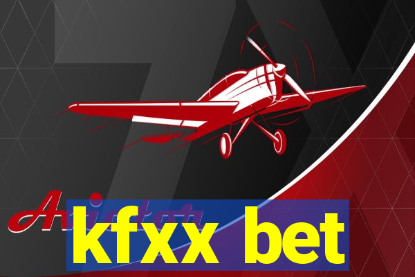 kfxx bet